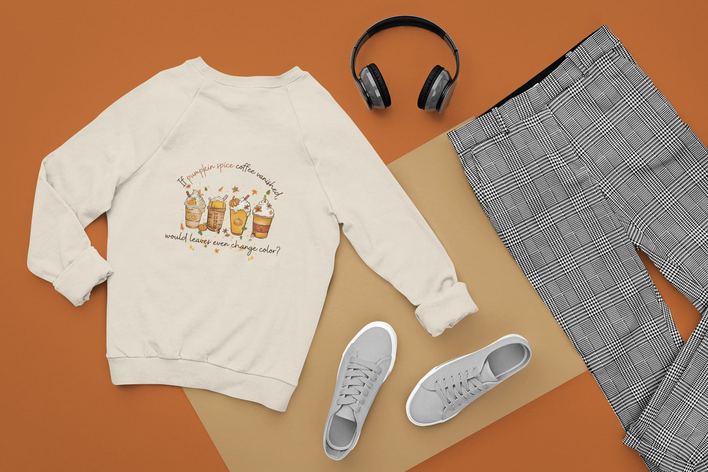 Fall Coffee Sweatshirt, Pumpkin Spice Humor Tee, Funny Snarky Long Sleeve Shirt, Holiday Trending Humorous Quote, Coffee Lover Graphic